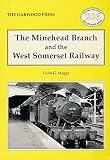 The Minehead branch and the West Somerset Railway