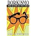 Dorkismo: the Macho of the Dork