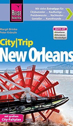 Reise Know-How CityTrip New Orleans: Reiseführer mit Faltplan und kostenloser Web-App (German Edition)