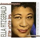 Little White Lies by  Ella Fitzgerald 