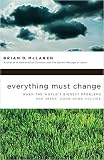Image of Everything Must Change: When the World's Biggest Problems and Jesus' Good News Collide