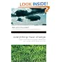 Everything Must Change: When the World's Biggest Problems and Jesus' Good News Collide