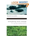 Everything Must Change: When the World's Biggest Problems and Jesus' Good News Collide