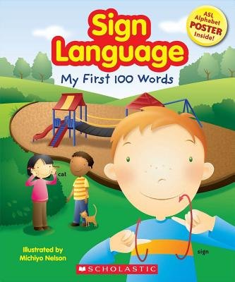 Sign Language( My First 100 Words [With Poster])[SIGN LANGUAGE W/POSTER][Paperback]