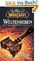 World of Warcraft: Weltenbeben - Die Vorgeschichte zu Cataclysm