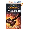 World of Warcraft: Weltenbeben - Die Vorgeschichte zu Cataclysm