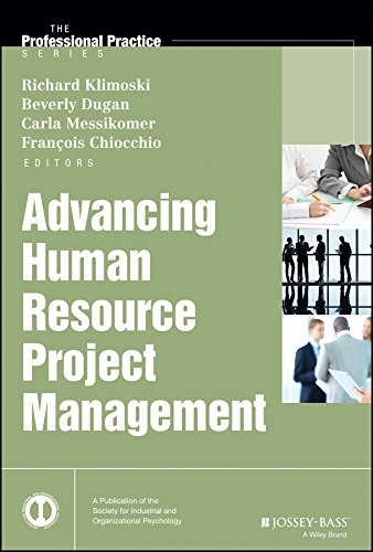 Advancing Human Resource Project Management (J-B SIOP Professional Practice Series)