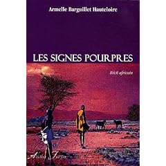Les signes pourpres : R�cit africain
