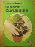 Indoor gardening