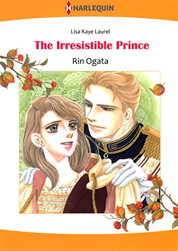THE IRRESISTIBLE PRINCE - Royal Weddings 3 (Harlequin comics)