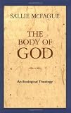 The Body of God: An Ecological Theology