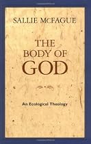 The Body of God: An Ecological Theology