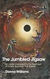 The Jumbled Jigsaw: An Insider's Approach to the Treatment of Autistic Spectrum 'Fruit Salads'