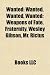 Wanted: Wanted, Wanted, Wanted: Weapons of Fate, Fraternity, Wesley Gibson, Mr. Rictus