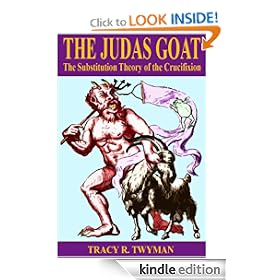 The Judas Goat: The Substitution Theory of the Crucifixion