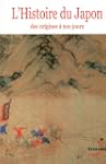 Histoire du Japon : Des origines � no...