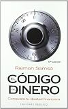 El codigo del dinero (Spanish Edition)