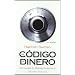C�digo del dinero, El (Exito Obelisco)