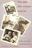The Man Who Stayed Behind