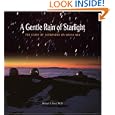 A Gentle Rain of Starlight: The Story of Astronomy on Mauna Kea by Michael J. West