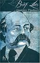 Gustave Flaubert (Brief Lives)