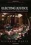 Electing Justice: Fixing the Supreme Court Nomination Process