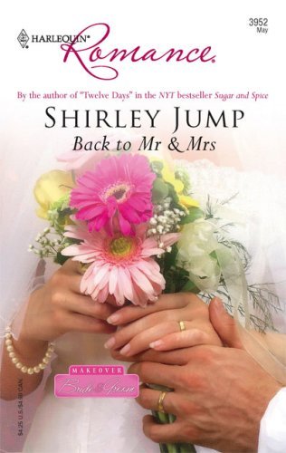Back To Mr & Mrs (Makeover Bride & Groom)