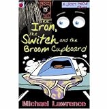 The Iron, the Switch and the Broom Cupboard (Jiggy McCue)