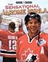 The Sensational Jarome Iginla (Hockey Canada)