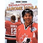The Sensational Jarome Iginla book cover