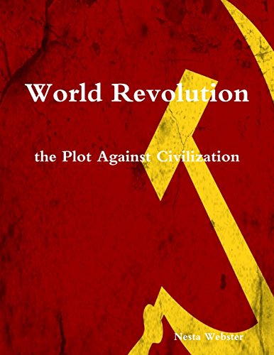 world revolution the plot against civilization