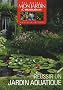 R�ussir un jardin aquatique
