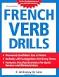 French Verb Drills (Language Verb Drills)