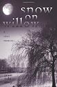 Snow on Willow