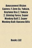 Amusement Vision Games: F-Zero Gx, Yakuza, Daytona USA 2, Yakuza 2, Shining Force, Super Monkey Ball 2, Super Monkey Ball: Banana Blitz-