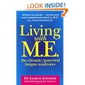 Living With M.E.: The Chronic, Post-viral Fatigue Syndrome