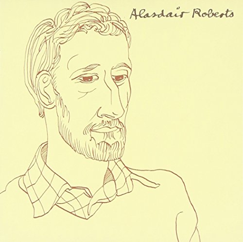 Alasdair Roberts - Alasdair Roberts - Zortam Music