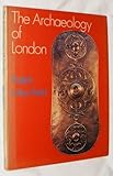 The archaeology of London