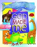 God made me