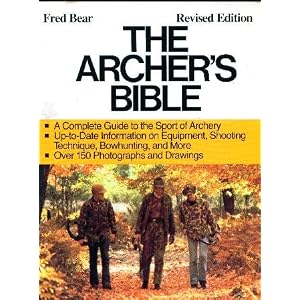 Archer's Bible by Fred Bear