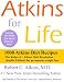 1000 Atkins Diet Recipes! by Robert C. Atkins M.D. (Weight Watchers/ Weight Loss/ South Beach Diet )