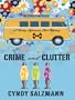 Crime & Clutter (Thorndike Press Large Print Christian Mystery)
