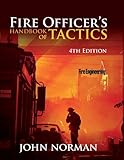 Fire Officer's Handbook of Tactics, 4th Edition