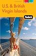 Fodor's U.S. & British Virgin Islands, 22nd Edition (Full-Color Gold Guides)
