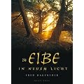 Die Eibe in neuem Licht: Urbaum, Weltenbaum, H�terin der Erde. Eine Monographie der Gattung Taxus