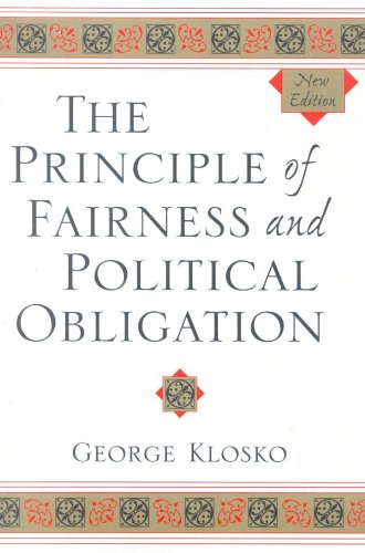 The Principle of Fairness and Political Obligation (Studies in Social, Political, and Legal Philosophy)