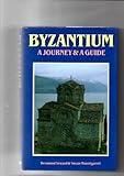 Byzantium : a journey and a guide
