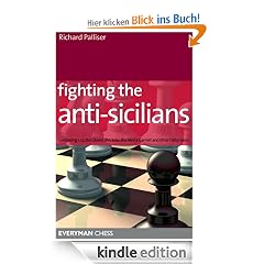 Fighting the Anti-Sicilians: Combating 2 c3, the Closed, the Morra Gambit and other tricky ideas