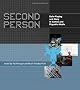 Second Person: Role Playing And Story in Games And Playable Media
