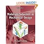 Materials Selection in Mechanical Design